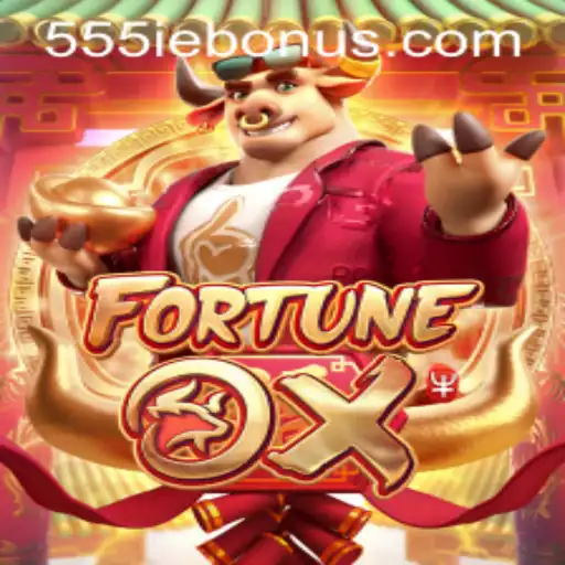 Discover the Excitement of FortuneOx: Unveiling the 555ie Bonus
