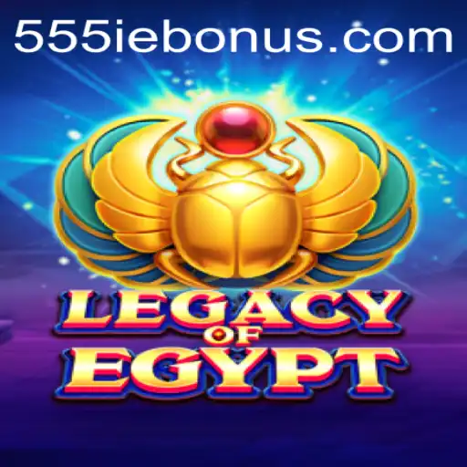 Dive into the Exciting World of LegacyOfEgypt and Unlock the 555ie Bonus
