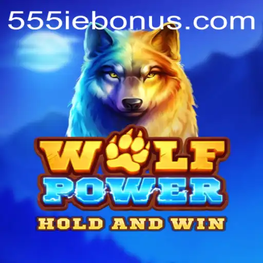 Exploring the Thrilling World of WolfPower and Unveiling the 555ie Bonus